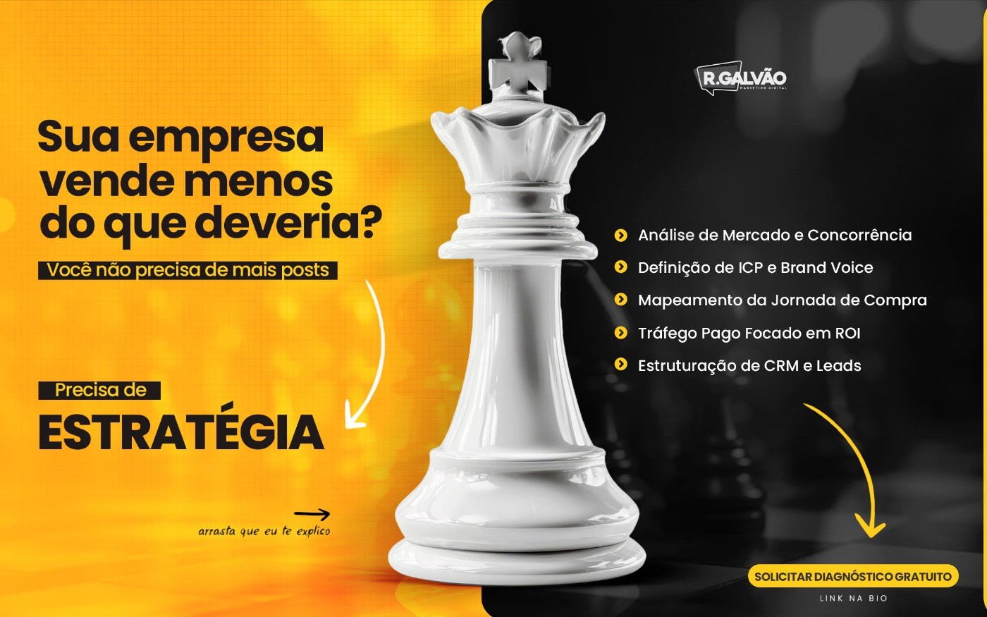 Campanha institucional da R. Galvão: sua empresa precisa de estratégia